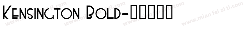 Kensington Bold字体转换